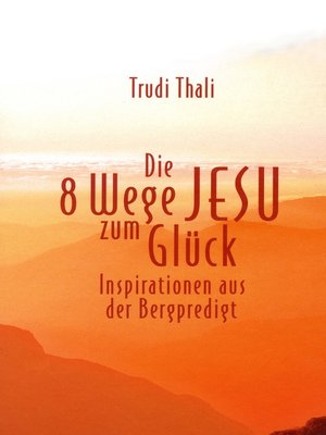 cover image of Die 8 Wege Jesu zum Glück